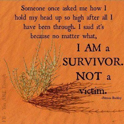 Abuse Survivors Quotes (389 quotes) .